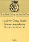 Rechtsverwalter Des Reiches- Staatssekretaer Dr. Curt Joel : Staatssekretaer Dr. Curt Joel - Book