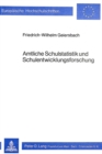 Amtliche Schulstatistik und Schulentwicklungsforschung - Book