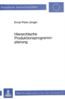 Hierarchische Produktionsprogrammplanung - Book
