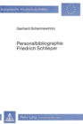 Personalbibliographie Friedrich Schlieper : Ein Wirtschafts-, Berufs- und Sozialpaedagoge - Book