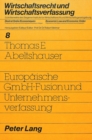 Europaeische GmbH-Fusion und Unternehmensverfassung - Book