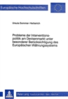 Probleme der Interventionspolitik am Devisenmarkt unter besonderer Beruecksichtigung des europaeischen Waehrungssystems - Book