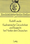 Kaufmannische Gewohnheit und Burgrecht bei Notker dem Deutschen : Zum Verhaeltnis von literarischer Tradition und zeitgenoessischer Realitaet in der fruehmittelalterlichen Rhetorik - Book