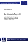 Der chinesische Traumwald : Traditionelle Theorien des Traumes und seiner Deutung im Spiegel der ming-zeitlichen Anthologie Meng-lin hsuean-chieh - Book