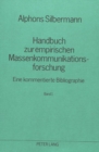 Handbuch zur empirischen Massenkommunikationsforschung : Eine kommentierte Bibliographie- (in 2 Baenden) - Book