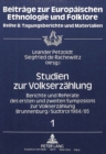 Studien zur Volkserzaehlung : Berichte und Referate des ersten und zweiten Symposions zur Volkserzaehlung Brunnenburg/Suedtirol 1984/85 - Book
