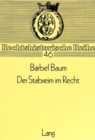 Der Stabreim im Recht : Vorkommen und Bedeutung des Stabreims in Antike und Mittelalter - Book