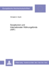Sowjetunion und Internationaler Waehrungsfonds (IWF) : Eine Untersuchung aus wirtschaftshistorischer, wirtschaftstheoretischer und rechtlicher Perspektive - Book