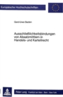 Ausschliesslichkeitsbindungen von Absatzmittlern in Handels- und Kartellrecht : Entstehung und Kontrollierbarkeit nach  18 GWB - Book