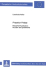 Friedrich Froebel : Die Zahlenmystischen Wurzeln Der Spieltheorie - Book