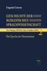 Geschichte der romanischen Sprachwissenschaft : Band 2: Von Nebrija (1492) bis Celso Cittadini (1601): Die Epoche des Humanismus. Bearbeitet und herausgegeben von Wolf Dietrich - eBook