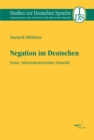 Negation im Deutschen : Syntax, Informationsstruktur, Semantik - eBook