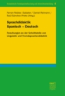 Sprachdidaktik Spanisch - Deutsch : Forschungen an der Schnittstelle von Linguistik und Fremdsprachendidaktik - eBook