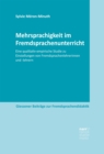 Mehrsprachigkeit im Fremdsprachenunterricht : Eine qualitativ-empirische Studie zu Einstellungen von Fremdsprachenlehrerinnen und -lehrern - eBook