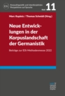 Neue Entwicklungen in der Korpuslandschaft der Germanistik : Beitrage zur IDS-Methodenmesse 2022 - eBook