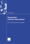 Organisation virtueller Unternehmen : Eine systemtheoretische Perspektive - Book
