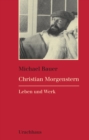 Christian Morgenstern : Leben und Werk - eBook