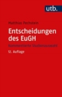 Entscheidungen des EuGH : Kommentierte Studienauswahl - Book