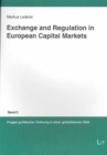 Exchange and Regulation in European Capital Markets : v. 3 - Book