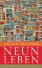 Neun Leben : Unterwegs ins Herz Indiens - eBook