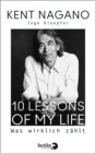 10 Lessons of my Life : Was wirklich zahlt - eBook