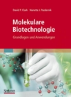 Molekulare Biotechnologie : Grundlagen und Anwendungen - eBook