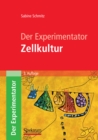 Der Experimentator: Zellkultur - eBook