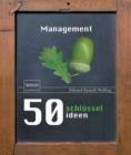 50 Schlusselideen Management - eBook