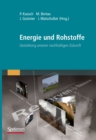 Energie und Rohstoffe : Gestaltung  unserer nachhaltigen Zukunft - eBook