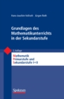 Grundlagen des Mathematikunterrichts in der Sekundarstufe - eBook