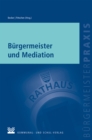 Burgermeister und Mediation - eBook