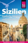 Reise Know-How Reisefuhrer Sizilien und Egadische, Pelagische und Liparische Inseln - eBook