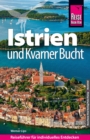 Reise Know-How Reisefuhrer Kroatien: Istrien und Kvarner Bucht - eBook