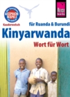 Reise Know-How Sprachfuhrer Kinyarwanda - Wort fur Wort (fur Ruanda und Burundi): Kauderwelsch-Band 130 - eBook