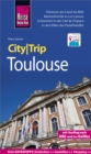 Reise Know-How CityTrip Toulouse - eBook