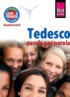 Tedesco - parola per parola (Deutsch als Fremdsprache, italienische Ausgabe) : Reise Know-How Kauderwelsch-Band 141 - eBook