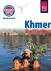 Khmer - Wort fur Wort (fur Kambodscha): Kauderwelsch-Sprachfuhrer von Reise Know-How - eBook