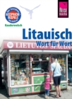Litauisch - Wort fur Wort : Kauderwelsch-Sprachfuhrer von Reise Know-How - eBook