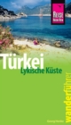 Reise Know-How Wanderfuhrer Turkei, Lykische Kuste - 42 Wandertouren durch Lykien - eBook