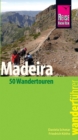 Reise Know-How Wanderfuhrer Madeira (50 Wandertouren): mit Karten, Hohenprofilen und GPS-Tracks - eBook