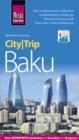 Reise Know-How CityTrip Baku - eBook