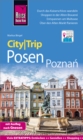 Reise Know-How CityTrip Posen / Poznan - eBook