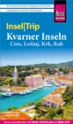 Reise Know-How InselTrip Kvarner Inseln (Cres, Losinj, Krk, Rab) - eBook