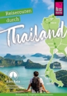 Reiserouten durch Thailand : Reiseroutenfuhrer von Reise Know-How - eBook