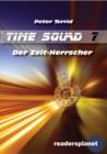 Time Squad 7: Der Zeit-Herrscher - eBook