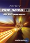 Time Squad 17: Die Zeit-Invasoren - eBook
