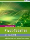 Pivot-Tabellen mit Excel 2010 - eBook