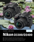 Nikon D3300/D3400 : Fur bessere Fotos von Anfang an! - eBook