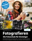 Fotografieren - Der groe Kurs fur Einsteiger : Aktualisierte Neuauflage - eBook
