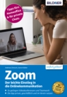 Zoom - Der leichte Einstieg in die Onlinekommunikation - eBook